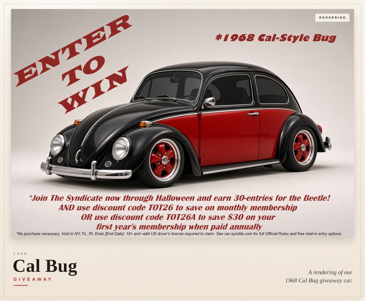 Rendering of the 1968 Cal-style VW Beetle giveaway car, black over red, with the Car Syndicate membership sweepstakes offer.